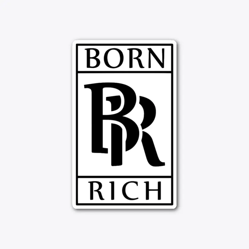 BORN RICH